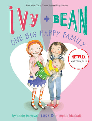 Book cover for Ivy + Bean One Big Happy Family