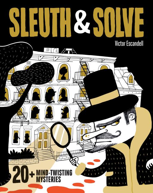 Book cover for Sleuth & Solve20+ Mind-Twisting Mysteries: (Mystery Book for Kids and Adults, Puzzle and Brain Teaser Book for All Ages)