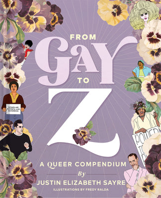 Book cover for From Gay to Z: A Queer Compendium