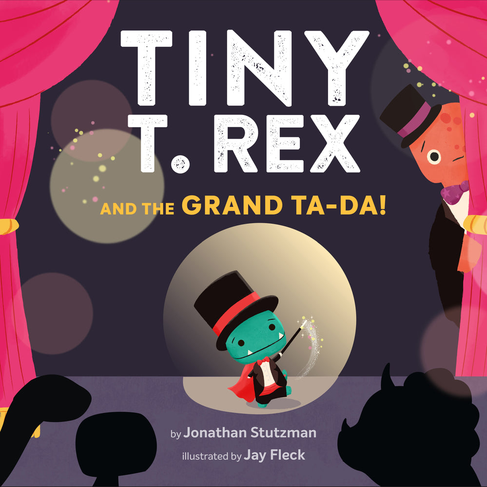 Book cover for Tiny T. Rex and the Grand Ta-Da!