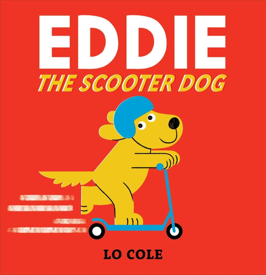 Book cover for Eddie the Scooter Dog