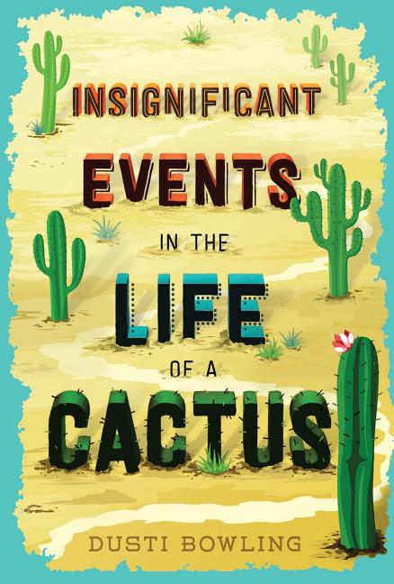 Book cover for Insignificant Events in the Life of a Cactus: Volume 1