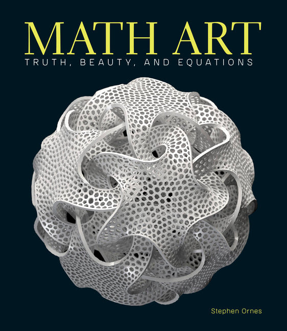Book cover for Math Art: Truth, Beauty, and Equations
