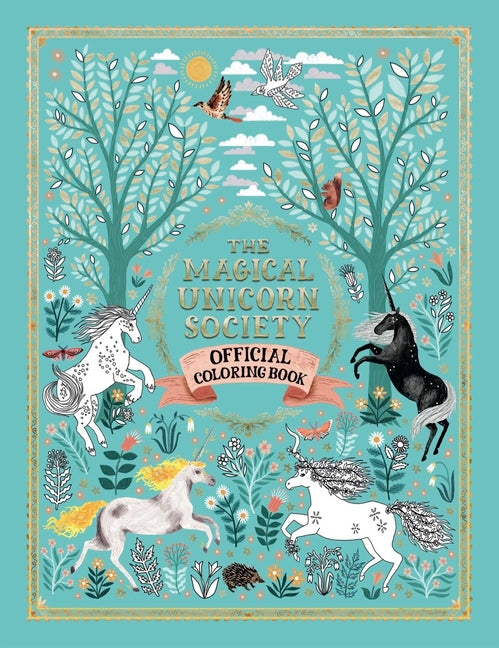 Book cover for The Magical Unicorn Society Official Coloring Book