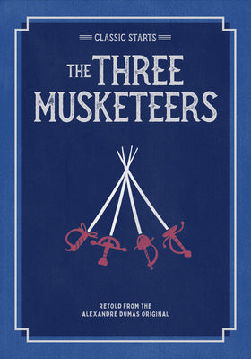 Book cover for Classic Starts(r) the Three Musketeers
