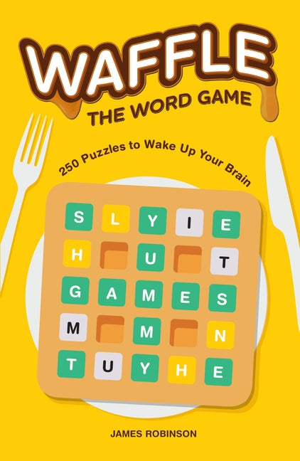 Book cover for Waffle: The Word Game: 250 Puzzles to Wake Up Your Brain