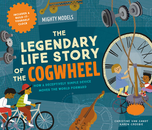 Book cover for Mighty Models: The Legendary Life Story of the Cogwheel
