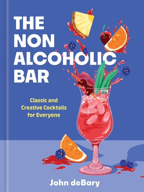Book cover for Nonalcoholic Bar: Classic and Creative Cocktails for Everyone