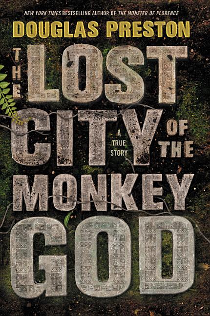 Book cover for Lost City of the Monkey God: A True Story