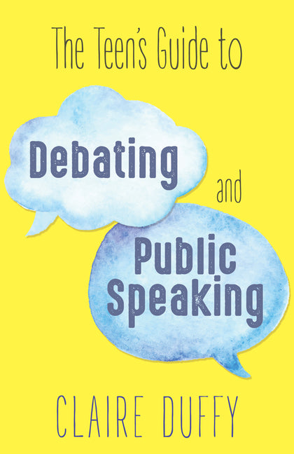 Book cover for Teen's Guide to Debating and Public Speaking