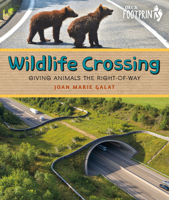 Book cover for Wildlife Crossing: Giving Animals the Right-Of-Way