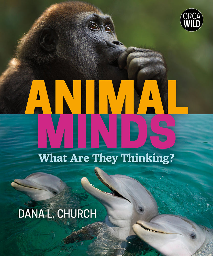 Book cover for Animal Minds: What Are They Thinking?