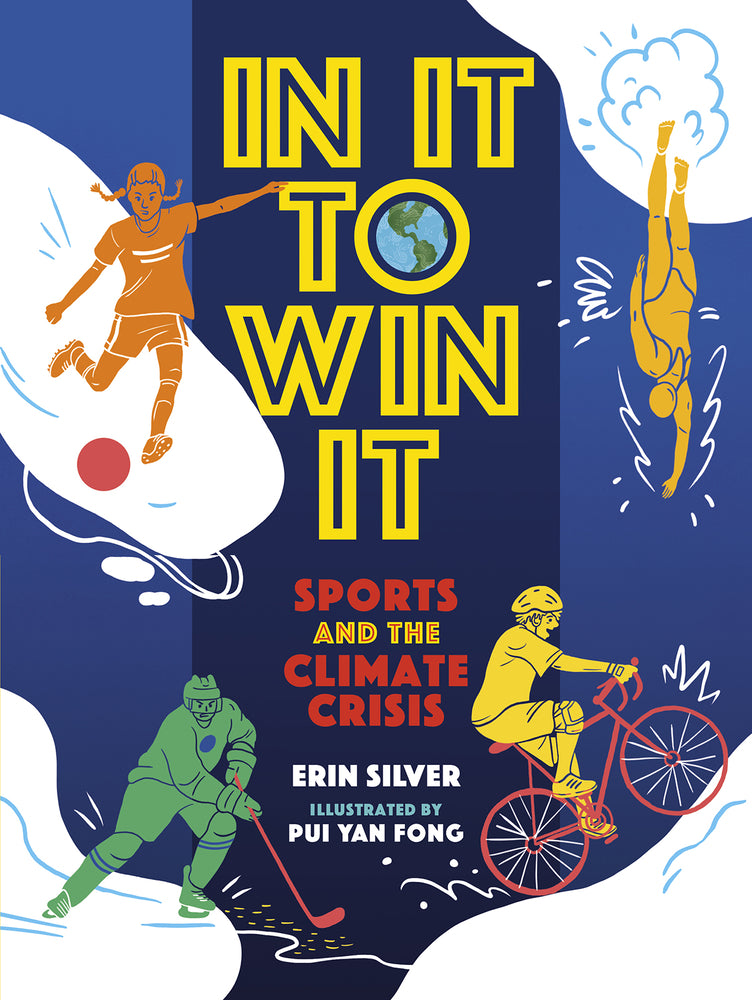 Book cover for In It to Win It: Sports and the Climate Crisis