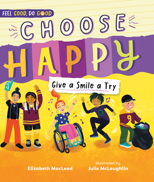 Book cover for Choose Happy: Give a Smile a Try