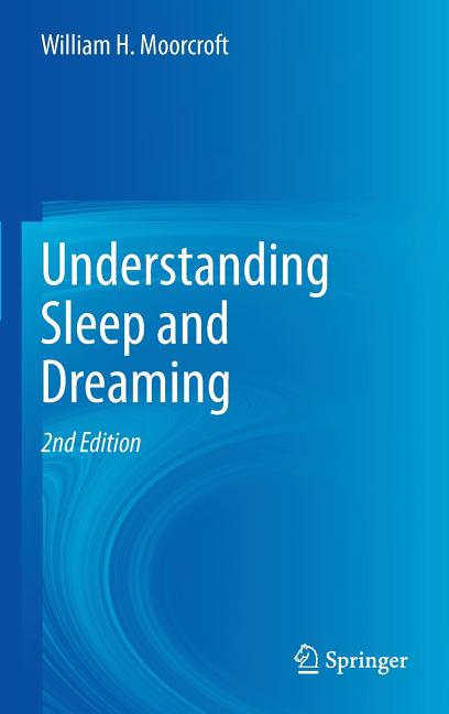 Book cover for Understanding Sleep and Dreaming (2013)