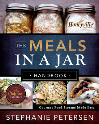 Book cover for The Meals in a Jar Handbook: Gourmet Food Storage Made Easy