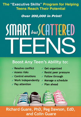 Book cover for Smart But Scattered Teens: The Executive Skills Program for Helping Teens Reach Their Potential