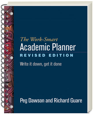 Book cover for The Work-Smart Academic Planner: Write It Down, Get It Done