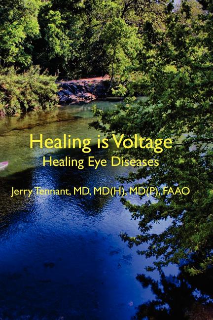 Book cover for Healing is Voltage: Healing Eye Diseases
