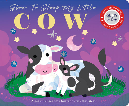 Book cover for Glow to Sleep My Little Cow