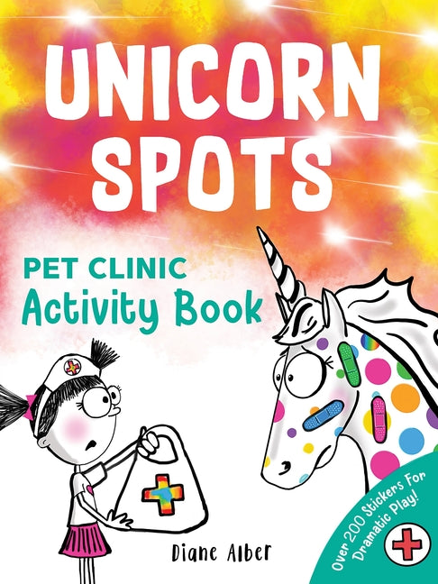 Book cover for Unicorn Spots: Pet Clinic Activity Book