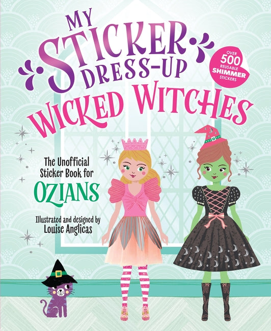 Book cover for My Sticker Dress-Up: Wicked Witches
