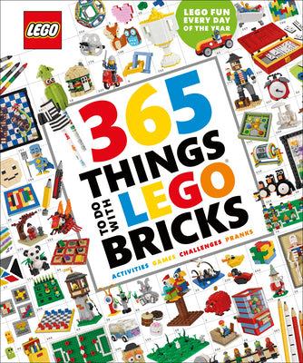 Book cover for 365 Things to Do with Lego Bricks: Lego Fun Every Day of the Year [With Toy]