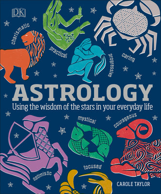 Book cover for Astrology: Using the Wisdom of the Stars in Your Everyday Life