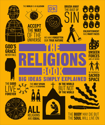 Book cover for The Religions Book: Big Ideas Simply Explained