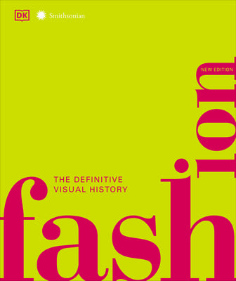 Book cover for Fashion, New Edition: The Definitive Visual Guide