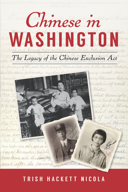 Book cover for Chinese in Washington: The Legacy of the Chinese Exclusion ACT
