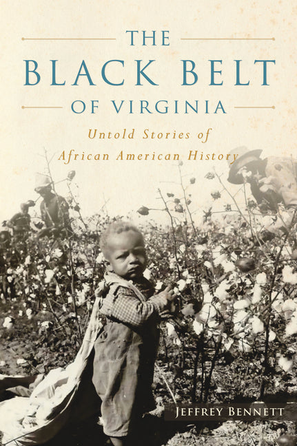 Book cover for Black Belt of Virginia: Untold Stories of African American History