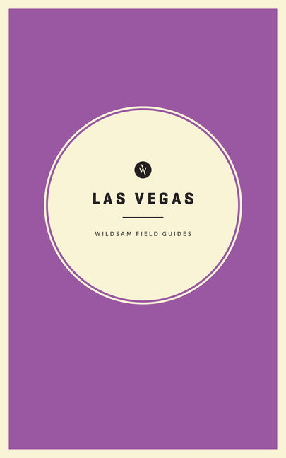 Book cover for Wildsam Field Guides: Las Vegas