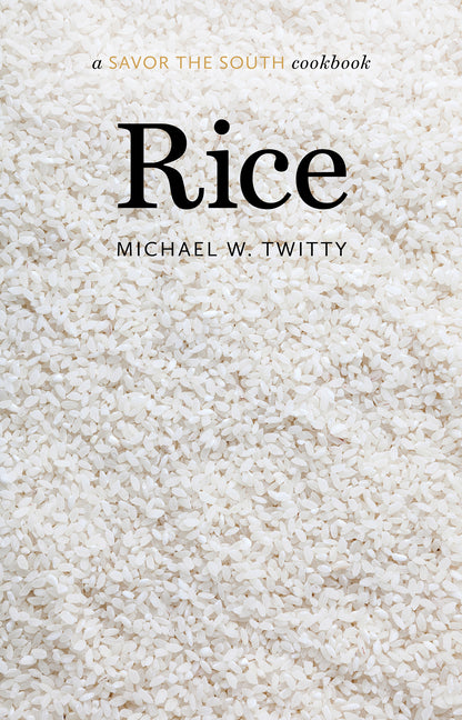 Book cover for Rice: A Savor the South Cookbook
