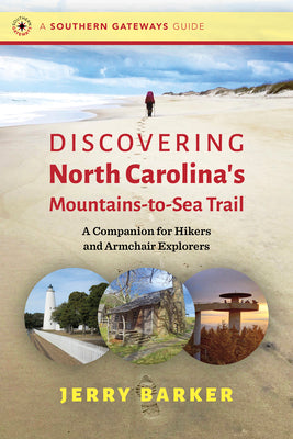 Book cover for Discovering North Carolina's Mountains-To-Sea Trail: A Companion for Hikers and Armchair Explorers