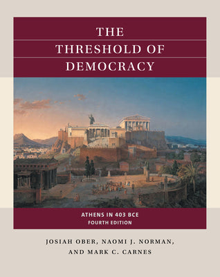 Book cover for The Threshold of Democracy: Athens in 403 Bce