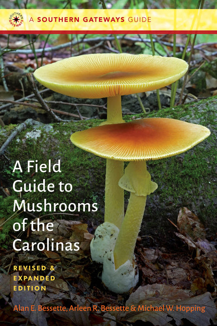 Book cover for Field Guide to Mushrooms of the Carolinas (Revised and Expanded)
