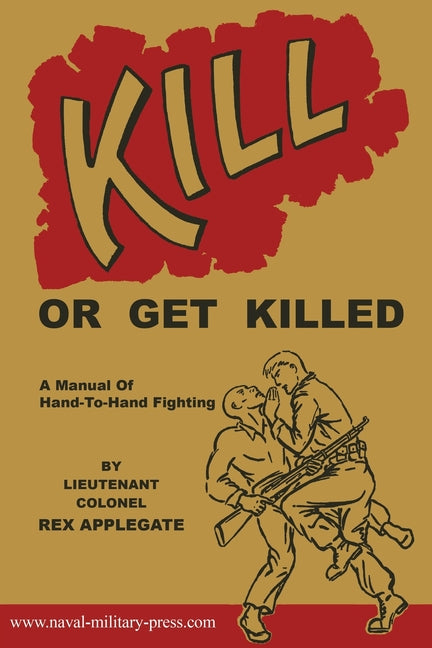 Book cover for Kill or Get Killed
