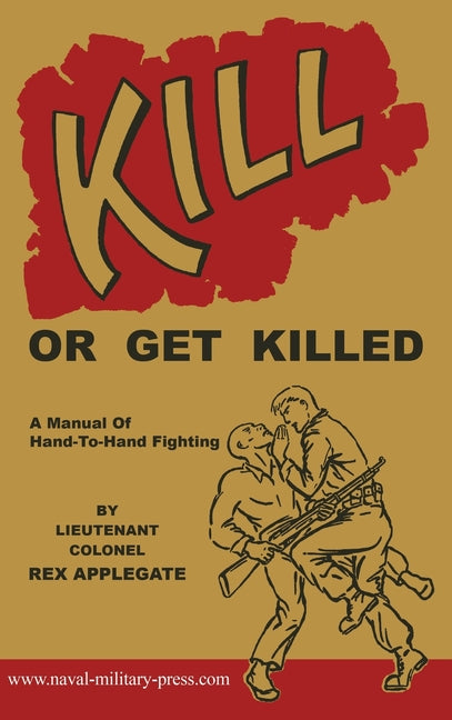Book cover for Kill or Get Killed