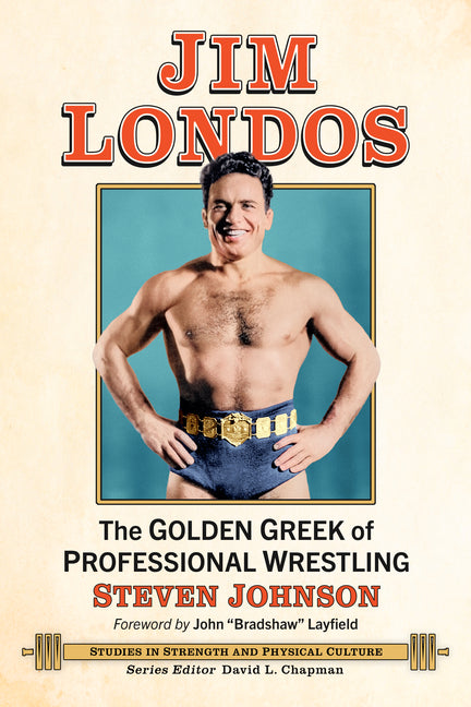 Book cover for Jim Londos: The Golden Greek of Professional Wrestling