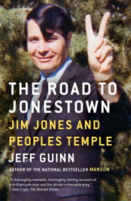Book cover for The Road to Jonestown: Jim Jones and Peoples Temple