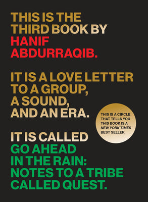 Book cover for Go Ahead in the Rain: Notes to a Tribe Called Quest