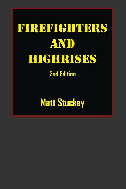 Book cover for Firefighters and Highrises: 2nd Edition