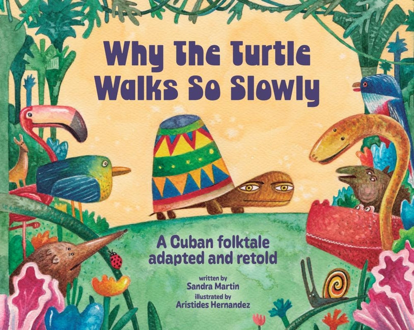 Book cover for Why the Turtle Walks So Slowly