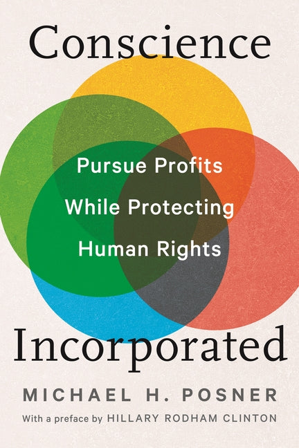 Book cover for Conscience Incorporated: Pursue Profits While Protecting Human Rights