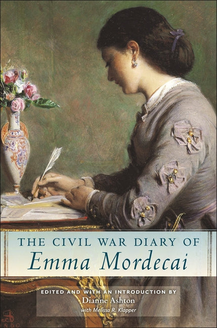 Book cover for Civil War Diary of Emma Mordecai