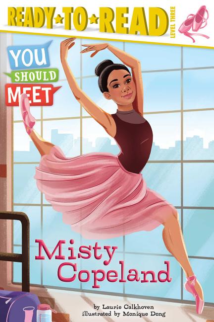 Book cover for Misty Copeland: Ready-To-Read Level 3