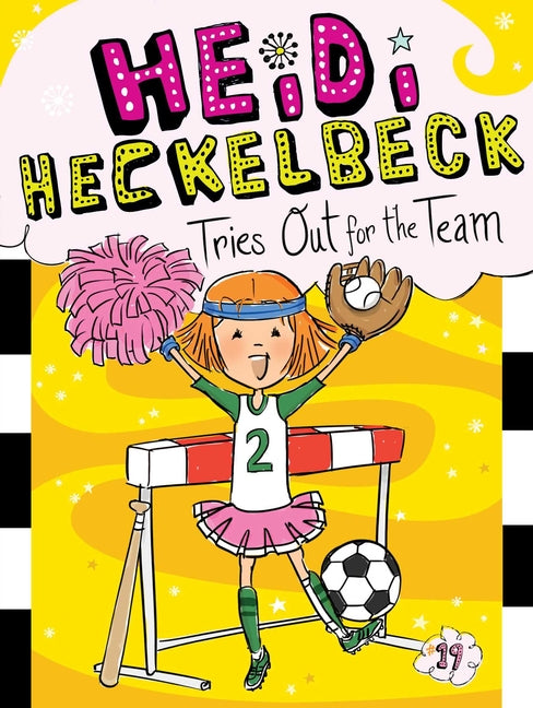 Book cover for Heidi Heckelbeck Tries Out for the Team