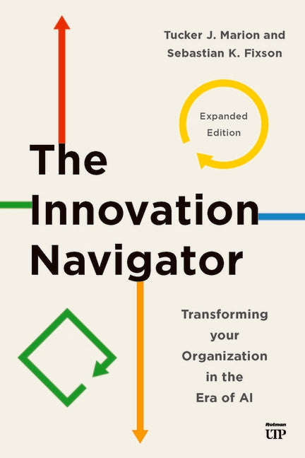 Book cover for Innovation Navigator: Transforming Your Organization in the Era of Ai, Expanded Edition