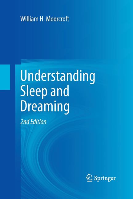 Book cover for Understanding Sleep and Dreaming (2013)